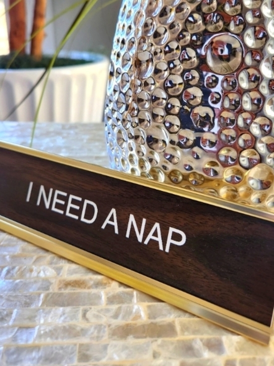 Other - Desk Nameplate Sign - I NEED A NAP - Gold Frame, Dark Wood